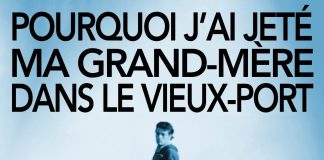Sanary : Pourquoi j’ai jeté ma grand-mère dans le Vieux-Port