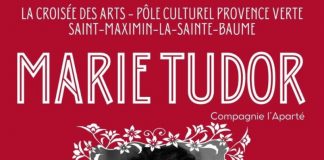 Saint Maximin la Sainte Baume : Marie Tudor