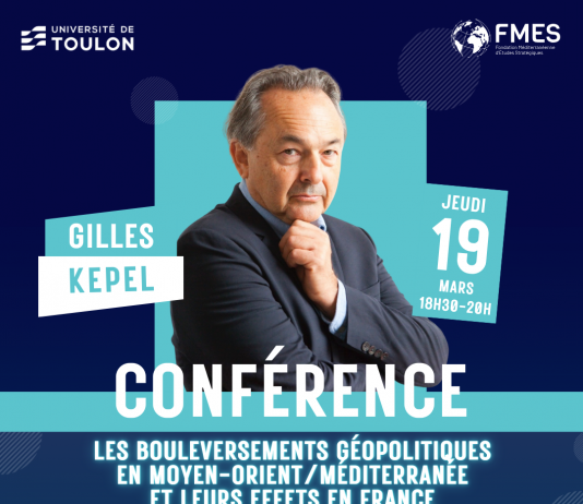 Toulon : Les bouleversements en Moyen Orient/Méditerranée et leurs effets en France