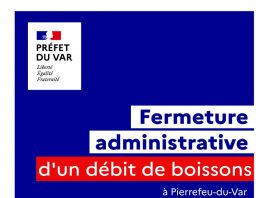 Pierrefeu du Var : Fermeture administrative d’un débit de boisson