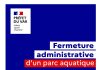 Puget-sur-Argens : Fermeture administrative de l’établissement «Waterworld»