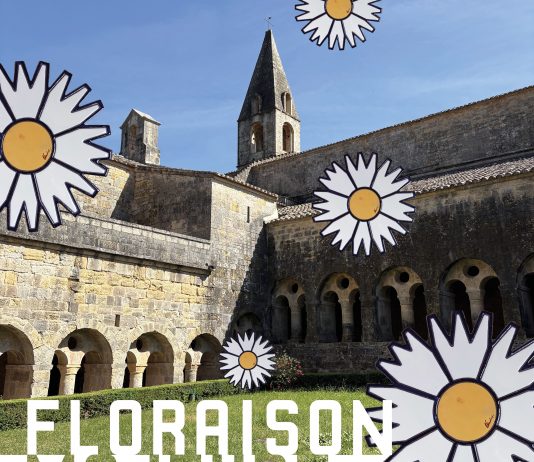 Le Thoronet : exposition Floraison Majeure
