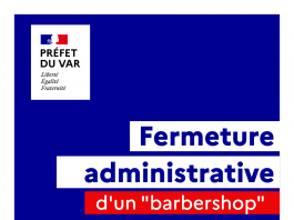 Fréjus : Un mois de fermeture pour travail illégal